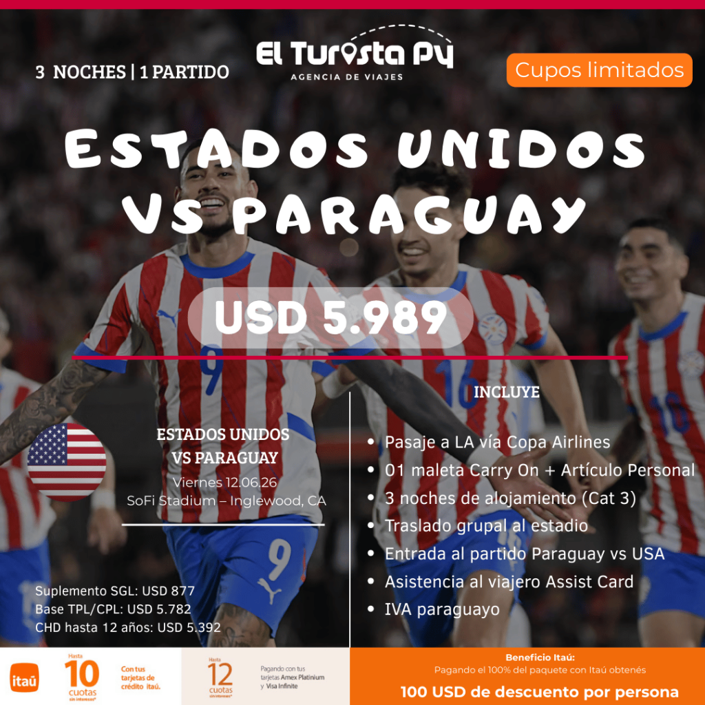 Flyer promocional del partido Estados Unidos vs Paraguay 2026 en el SoFi Stadium de Los Ángeles, publicado por El Turista Viajes PY.