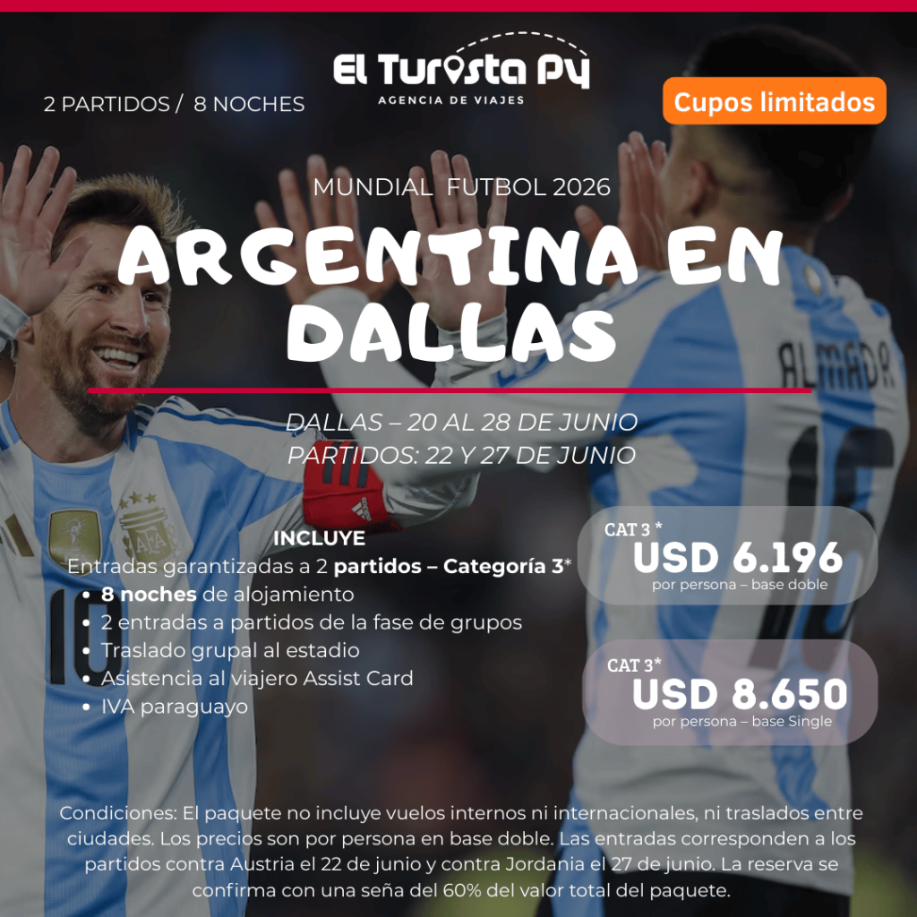 Mundial 2026 Argentina en Dallas – 2 partidos Dallas 2 partidos desde Paraguay