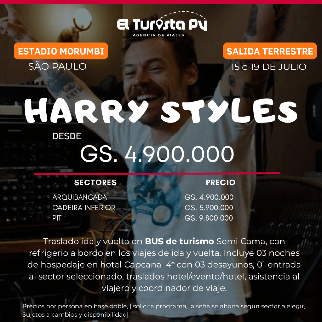 Harry Styles São Paulo julio 2026 salida terrestre desde Paraguay con hotel 4 estrellas y entrada incluida El Turista Viajes PY