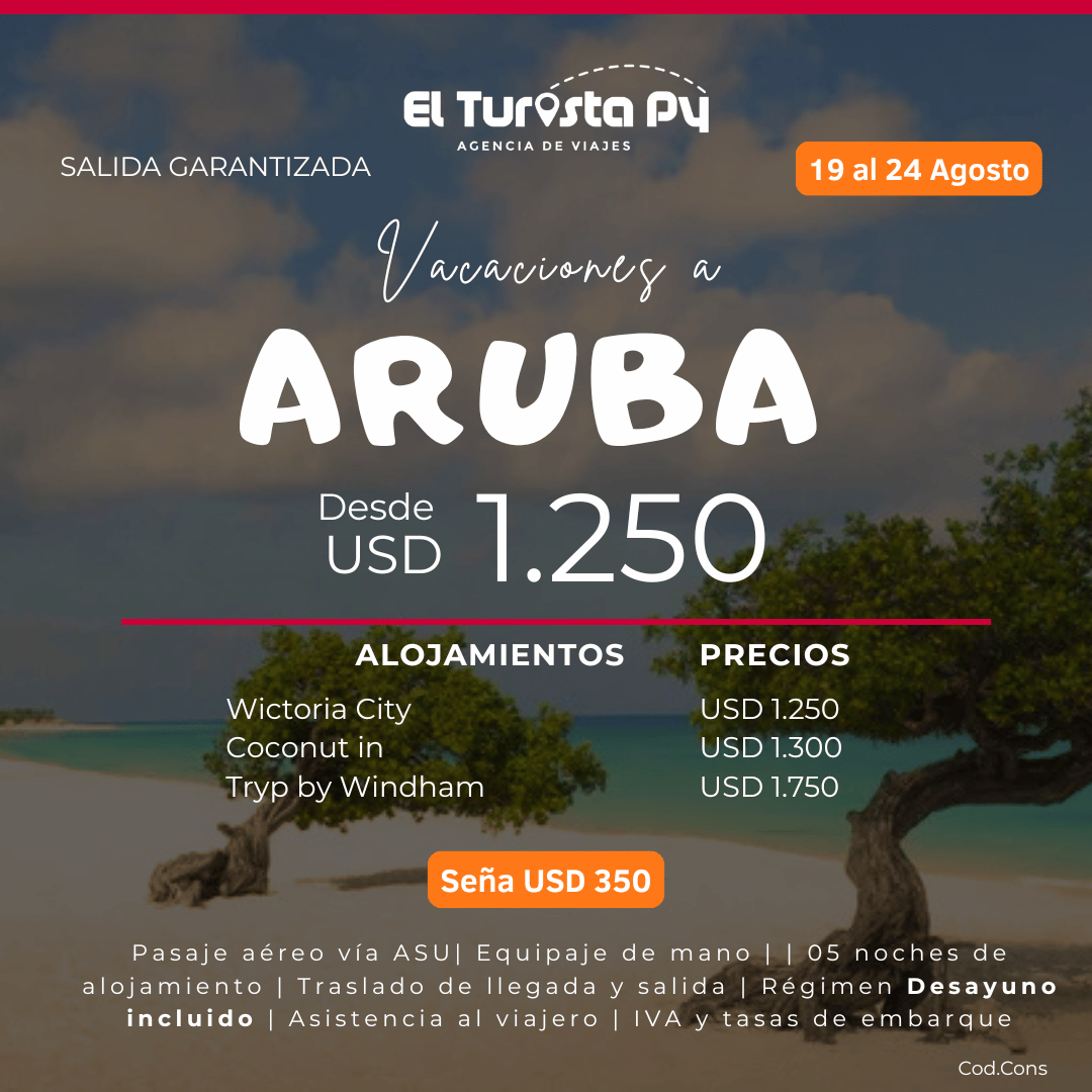 Paquete de viaje a Aruba con salida garantizada desde Paraguay en agosto 2026 por El Turista Viajes PY