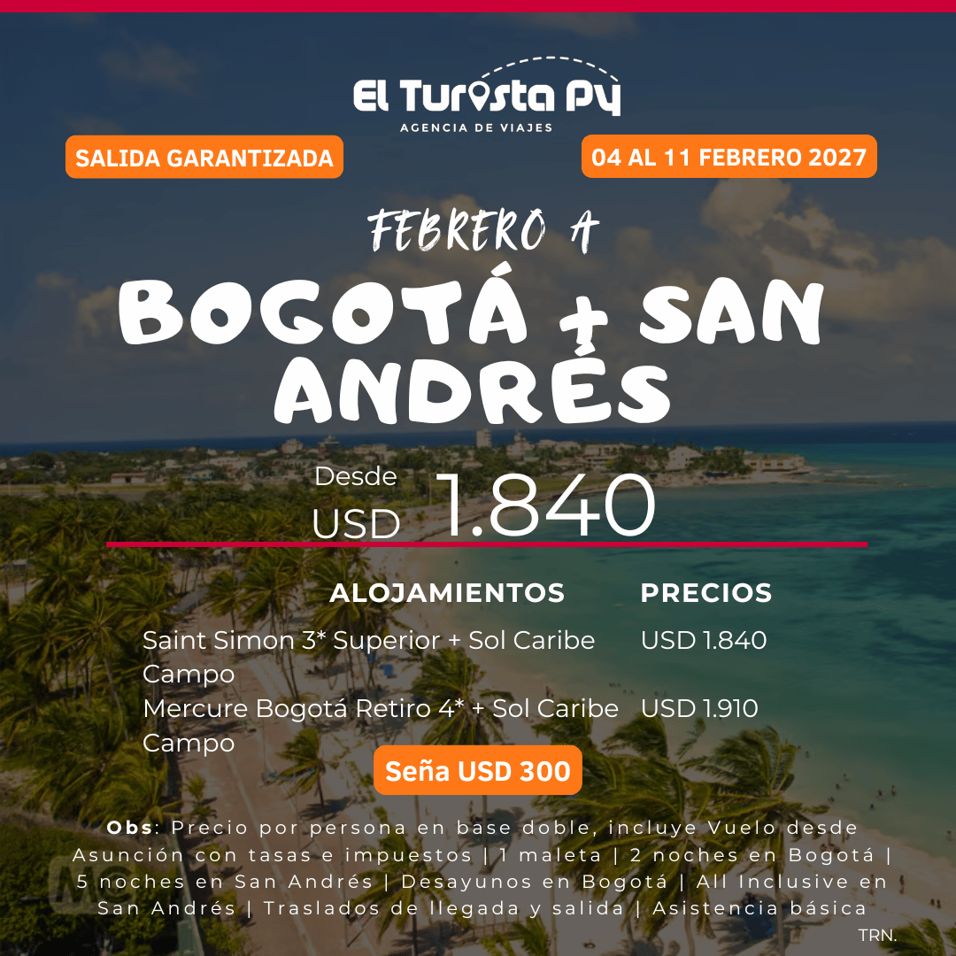 Paquete combinado a Bogotá y San Andrés en febrero de 2027, con vuelos desde Asunción, alojamiento, comidas, traslados y asistencia.