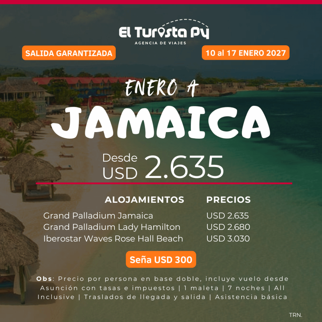 Paquete a Jamaica en enero de 2027 desde Asunción con vuelo, 7 noches All Inclusive, traslados y asistencia.