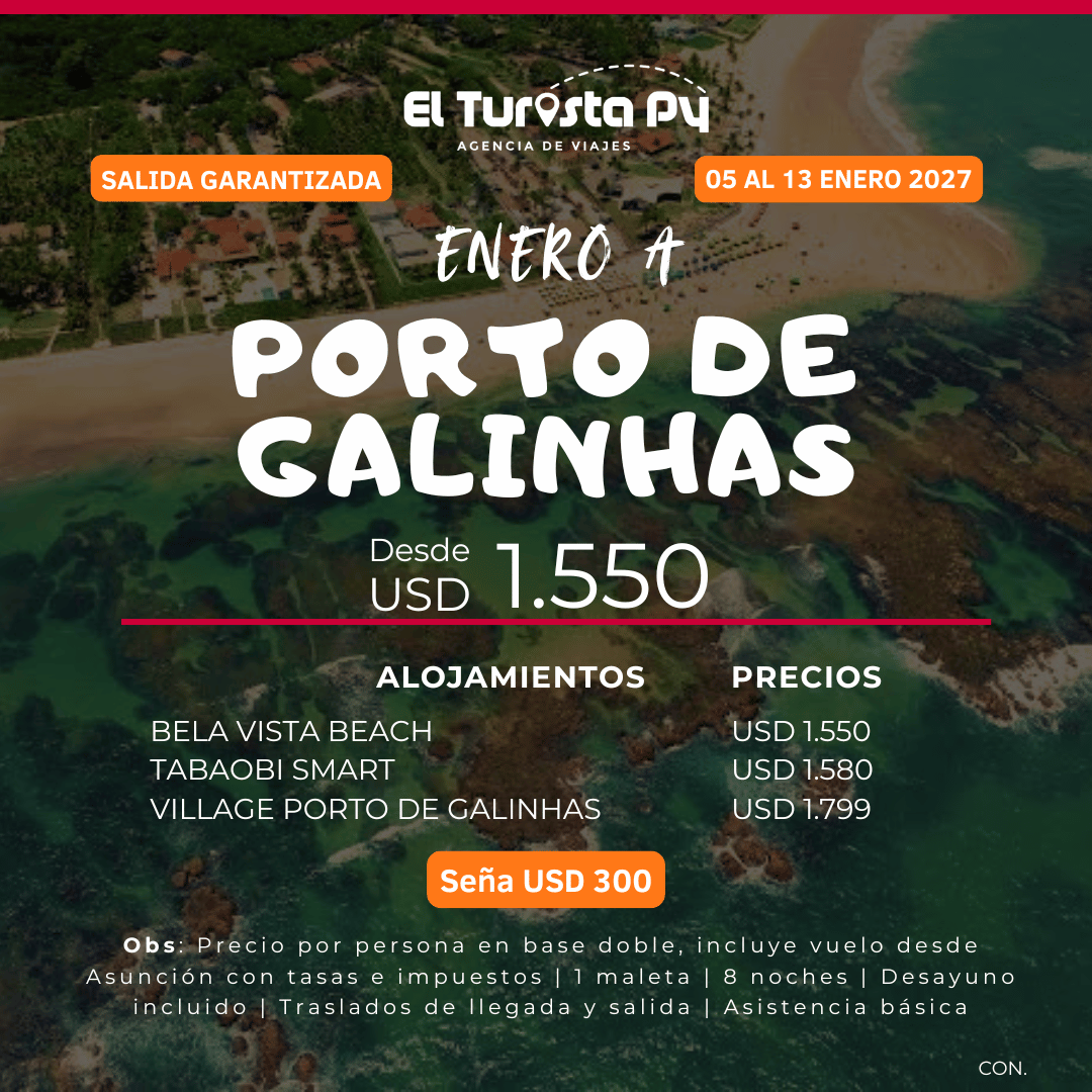Paquete a Porto de Galinhas en enero de 2027 desde Asunción, con vuelo, equipaje, 8 noches con desayuno, traslados y asistencia.