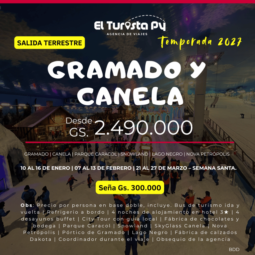 Salida terrestre a Gramado y Canela 2027 desde Paraguay - El Turista Viajes