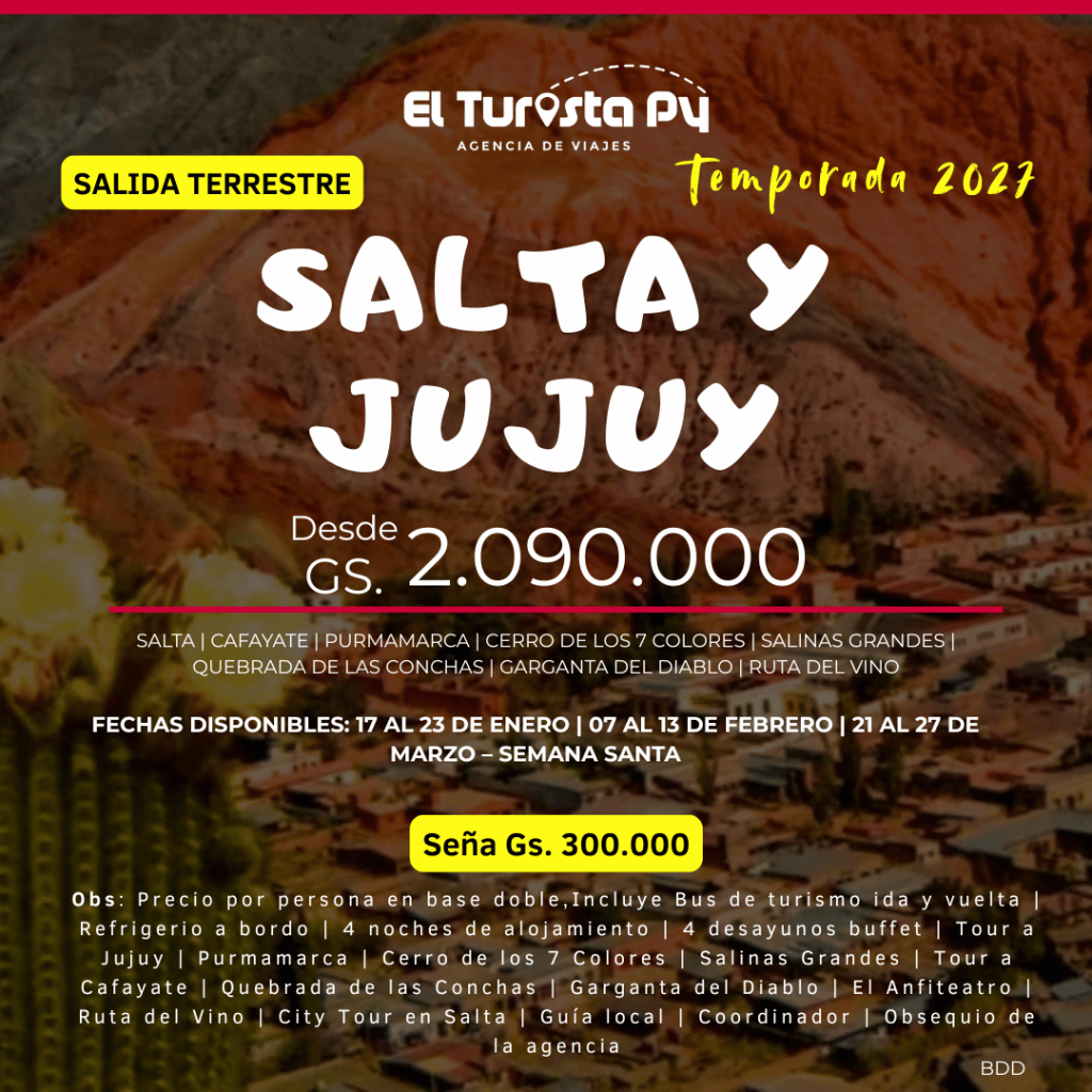 Salida terrestre a Salta y Jujuy 2027 desde Paraguay - El Turista Viajes
