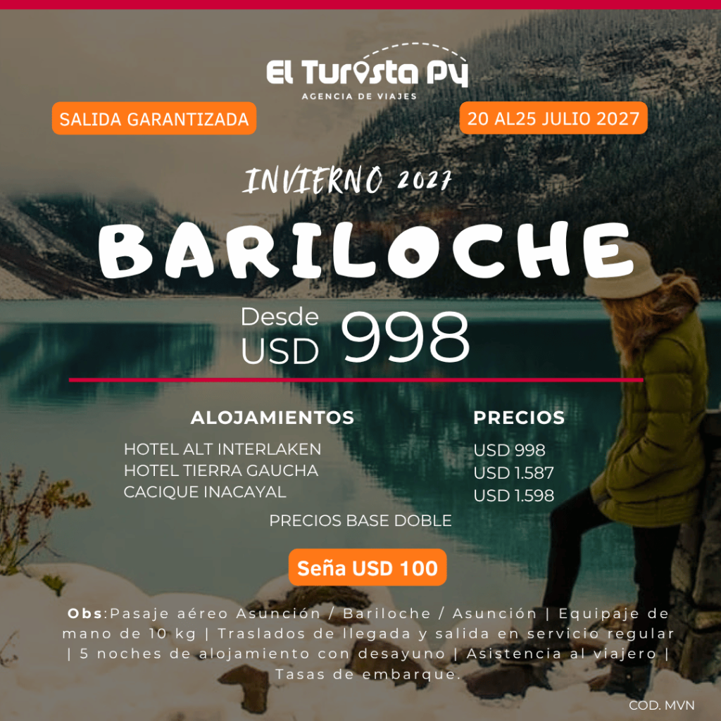 Paquete Bariloche Invierno 2027 desde Paraguay, del 20 al 25 de julio, con vuelos, hotel, desayuno y traslados. El Turista PY.