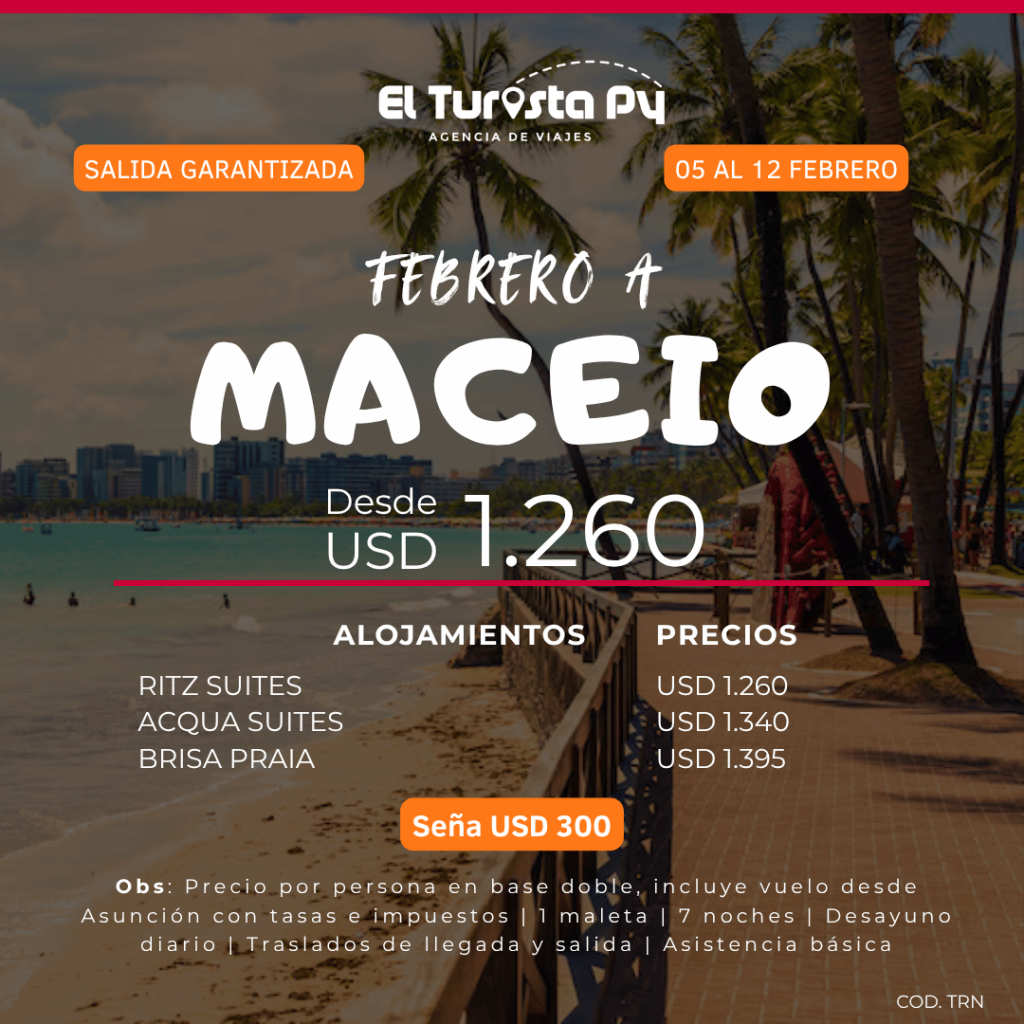 Paquete a Maceió febrero 2027 desde Asunción con vuelo, hotel y traslados